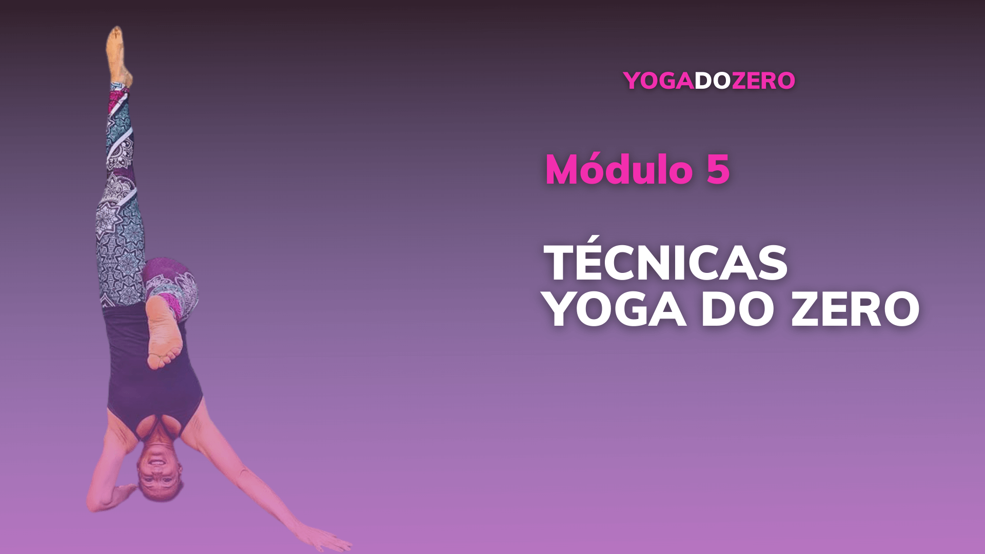 Sequências de Yoga para Iniciantes - Sequências Fundamentais para