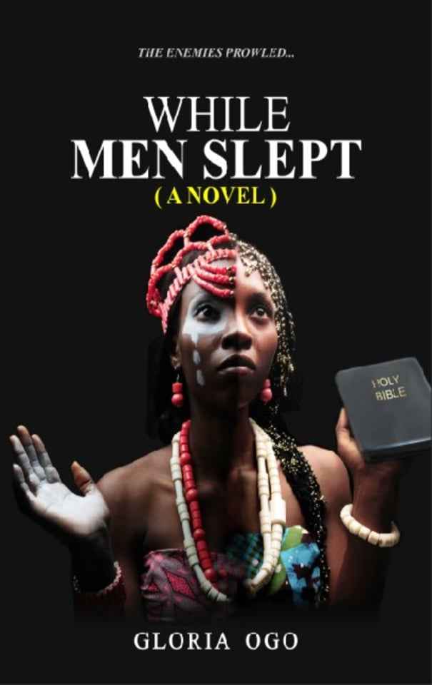 Gloria Ogo | Books/While-Men-Slept